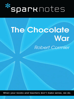 cover image of The Chocolate War (SparkNotes Literature Guide)